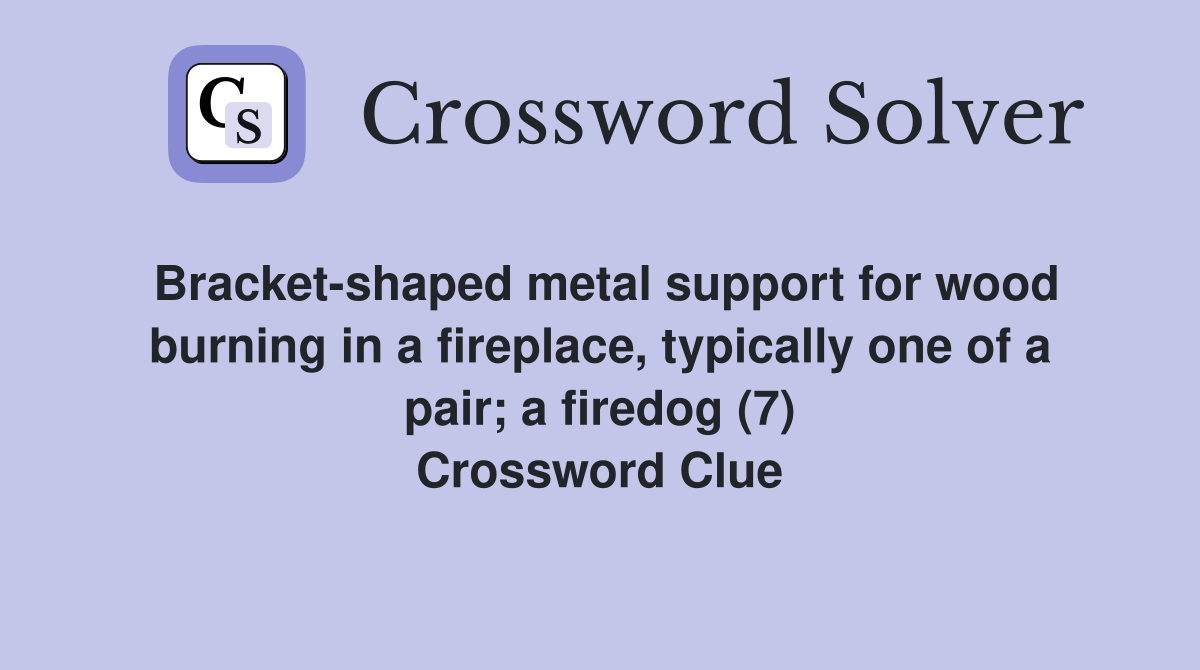 Bracketshaped metal support for wood burning in a fireplace, typically